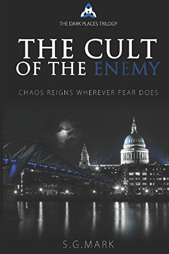 The Cult of The Enemy: The Dark Places Trilogy Contemporary literature