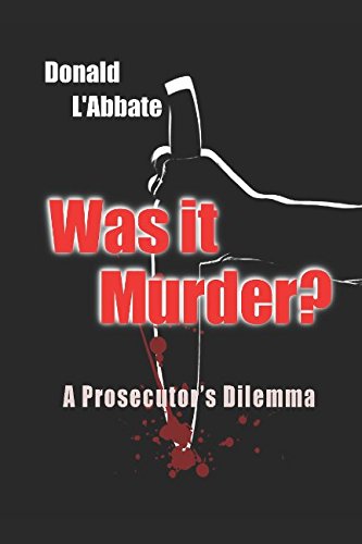 Product Image: Was It Murder?: A Prosecutor’s Dilemma