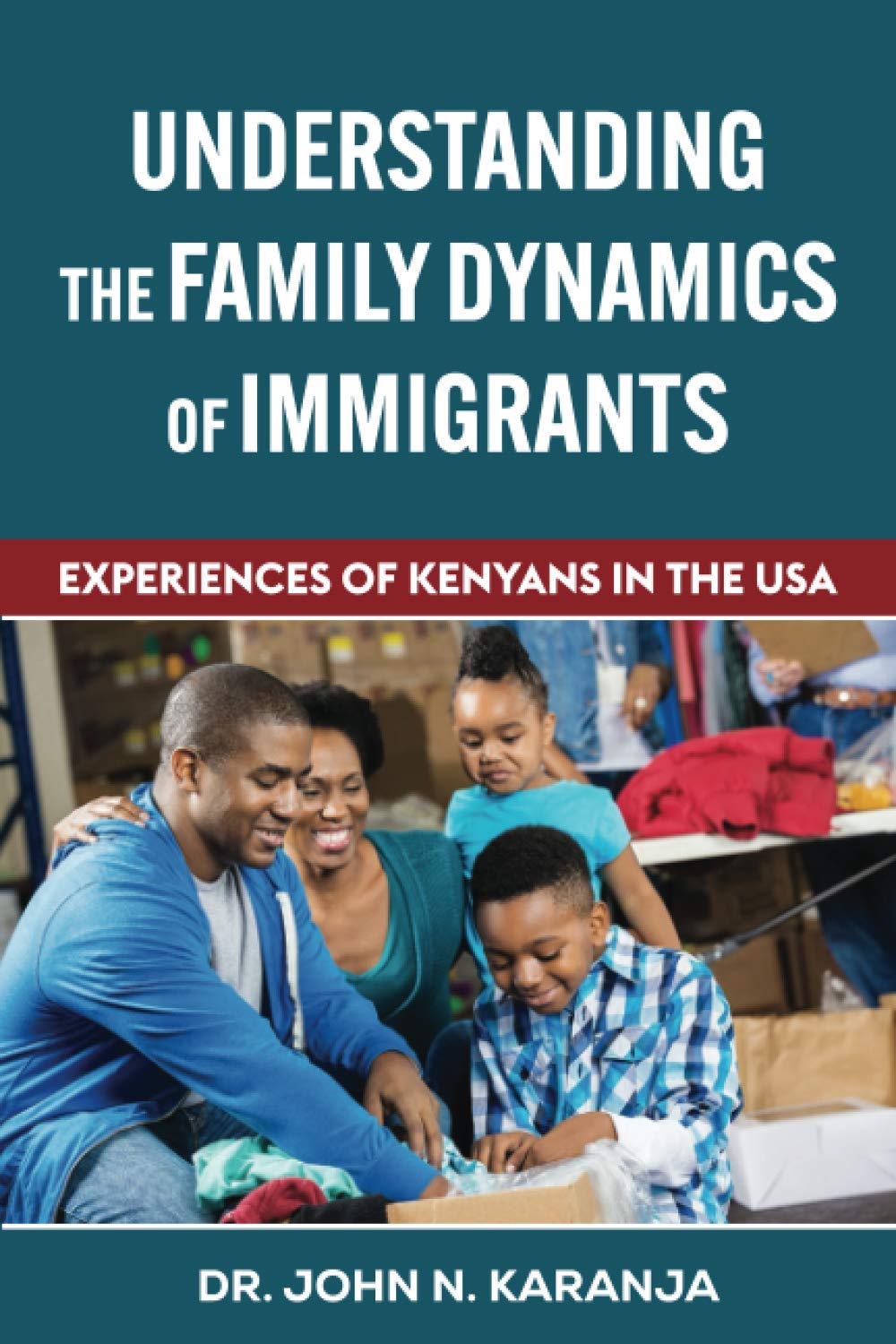 Understanding The Family Dynamics of Immigrants Parents & Children