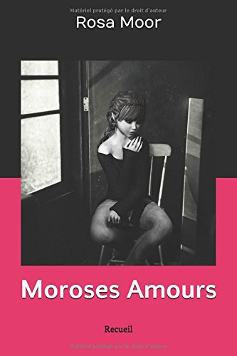 Product Image: Moroses Amours: Recueil