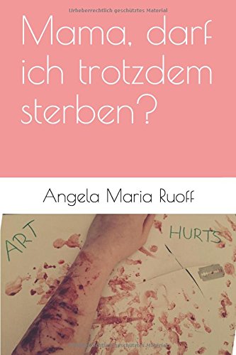 Mama, darf ich trotzdem sterben? book
