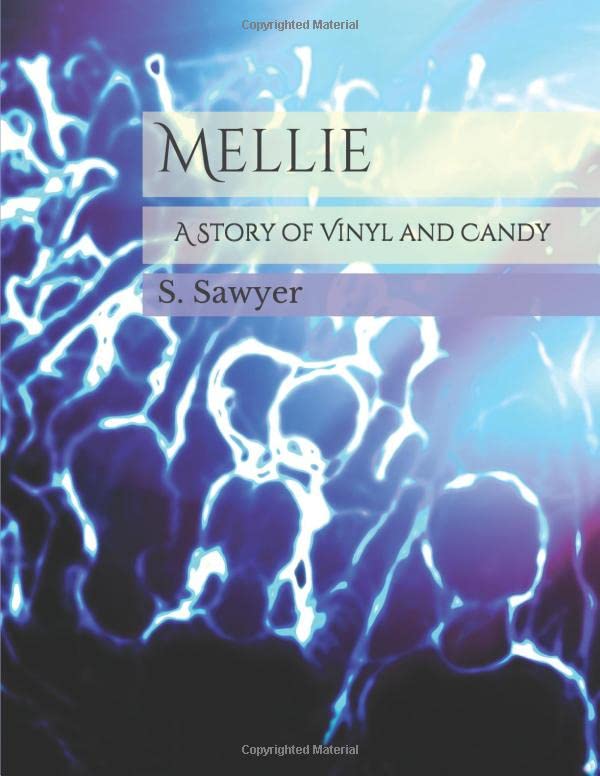 Mellie: A Story of Vinyl and Candy Contemporary literature