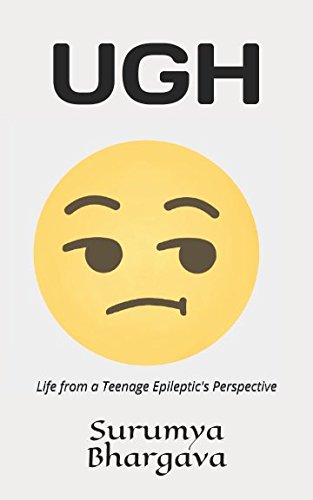 UGH: Life from a teenage Epileptic's perspective Politics & Society