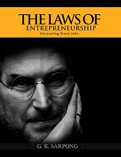 The Laws of Entrepreneurship: Unraveling Steve Jobs book