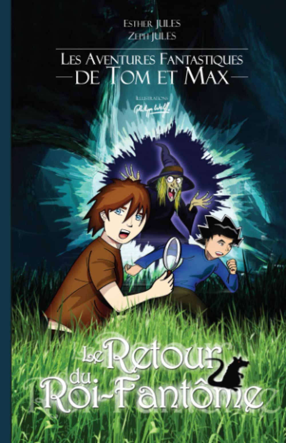 Le retour du roi-fantôme: Les aventures fantastiques de Tom et Max book
