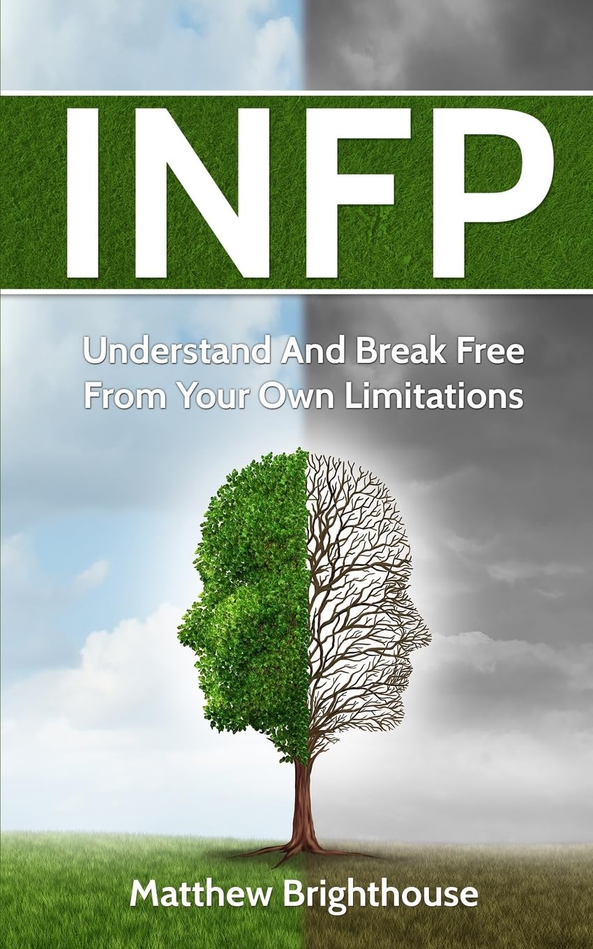INFP: Understand And Break Free From Your Own Limitations Lifestyle