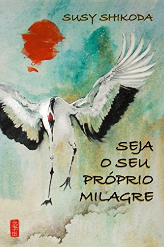 SEJA O SEU PROPRIO MILAGRE book