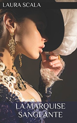 La Marquise Sanglante: Hors Série des Millicent book