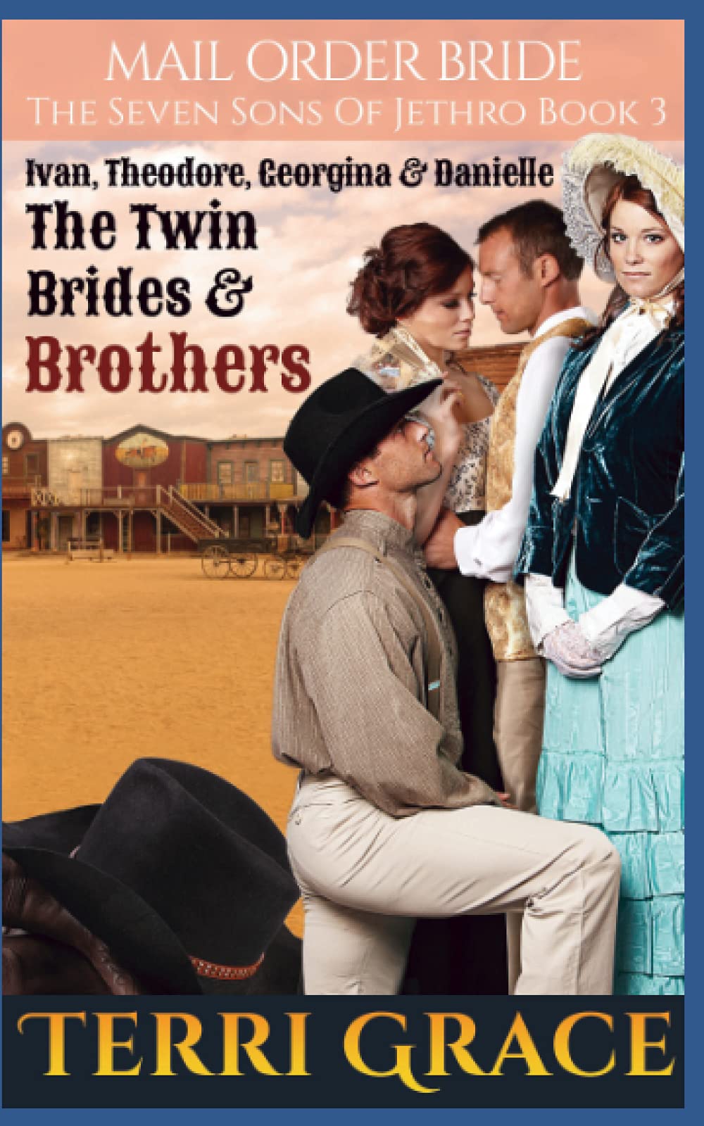 Mail Order Bride: The Twin Brides & Brothers (The Seven Sons of Jethro, Band 3) Essays & Short Stories