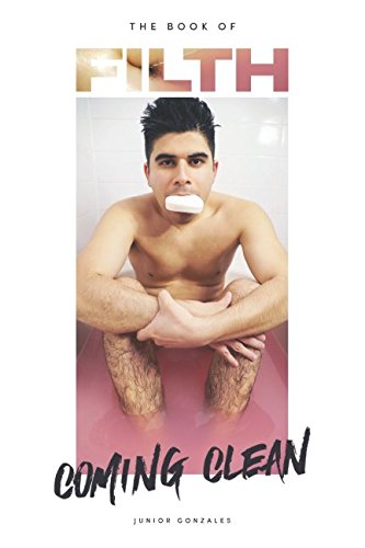 The Book of FILTH: Coming Clean Memories