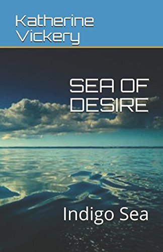 SEA OF DESIRE: Indigo Sea (Roses and Rebels, Band 2) Historical Fiction