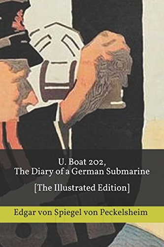 U. Boat 202, The Diary of a German Submarine: Politics & History