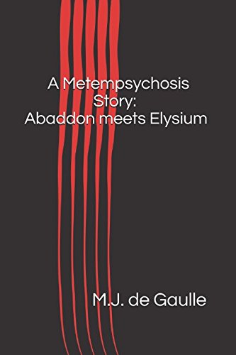 A Metempsychosis Story:: Abaddon meets Elysium Action & Adventure