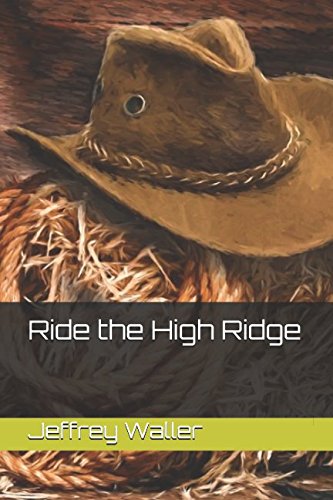 Ride the High Ridge (Ty Chase, Band 1) Action & Adventure