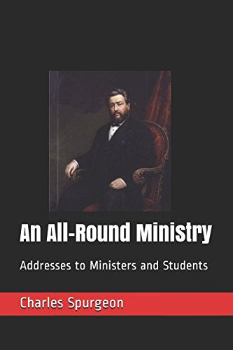 An All-Round Ministry: Addresses to Ministers and Students Religion & Esotericism