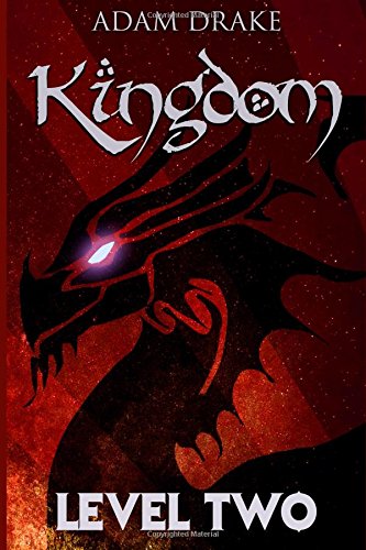 Kingdom Level Two (LitRPG: Kingdom Series, Band 2) Books