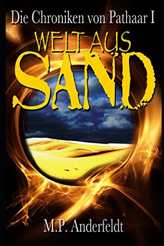 Welt aus Sand: Die Chroniken von Pathaar I Books