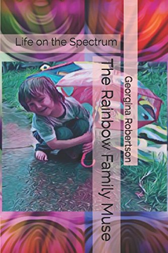 The Rainbow Family Muse: Life on the Spectrum Contemporary literature