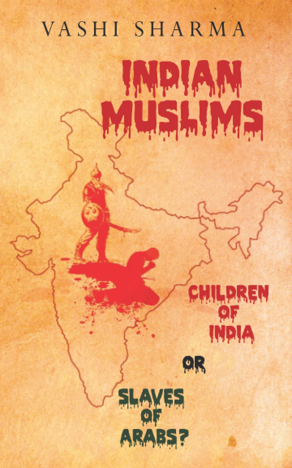 INDIAN MUSLIMS: Children of India or Slaves of Arabs? German history