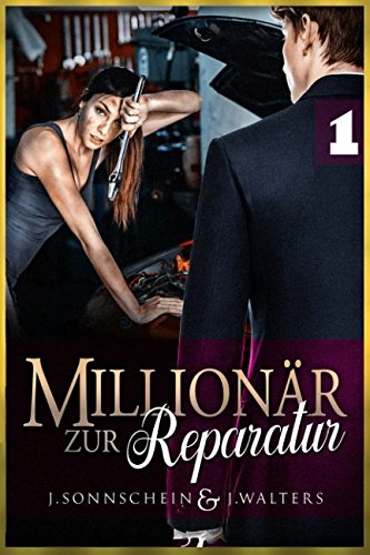 Millionär zur Reparatur: Ein Jaguar für Allison (Millionär Liebesromane, Band 1) Contemporary Romance