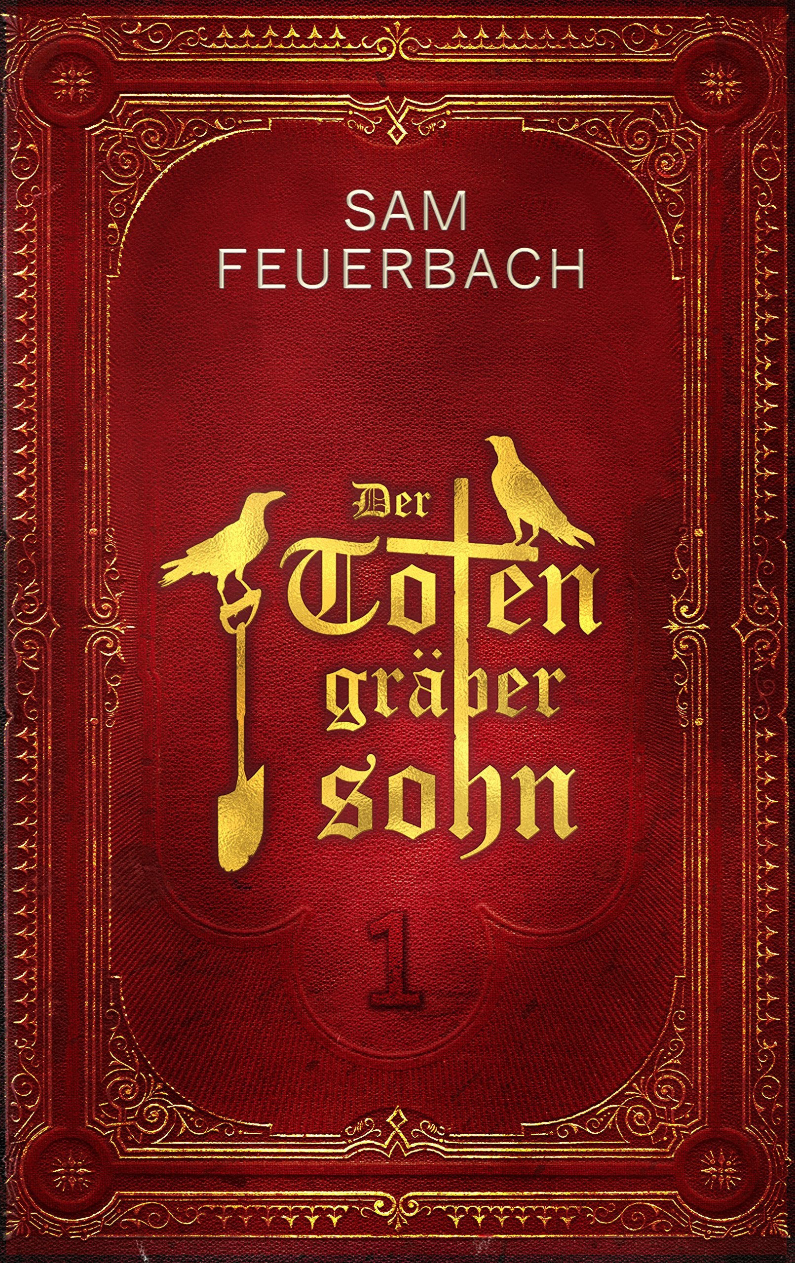 Der Totengräbersohn: Buch 2 Action & Adventure
