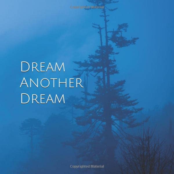 Dream Another Dream: Square Blank Journal : Bhutan Cover (The Gentleman Wayfarer Journal Series, Band 41) Lifestyle
