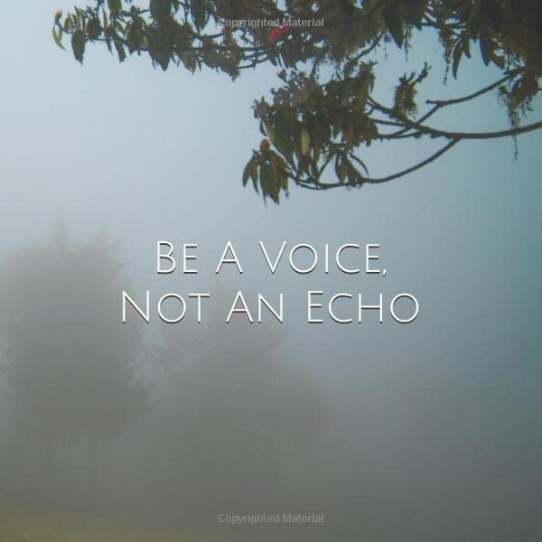Be A Voice, Not An Echo: Square Blank Journal : Bhutan Cover (The Gentleman Wayfarer Journal Series, Band 42) Lifestyle