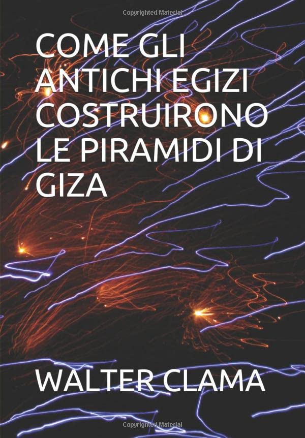 COME GLI ANTICHI EGIZI COSTRUIRONO LE PIRAMIDI DI GIZA Politics & History