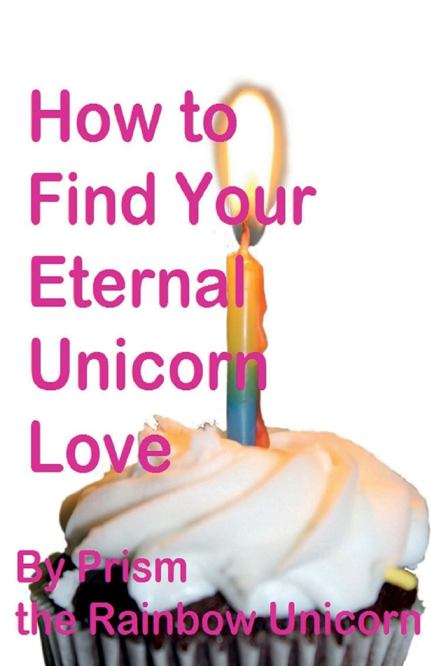 How to Find Your Eternal Unicorn Love Partnership & Love