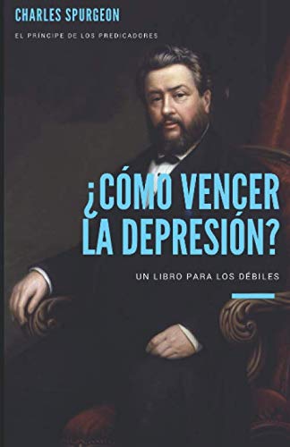 ¿Cómo vencer la depresión?: Un libro para los que se sienten débiles book