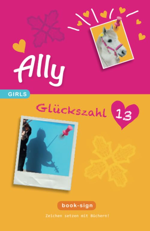 Ally – Glückszahl: 13 (GIRLS, Band 3) Books