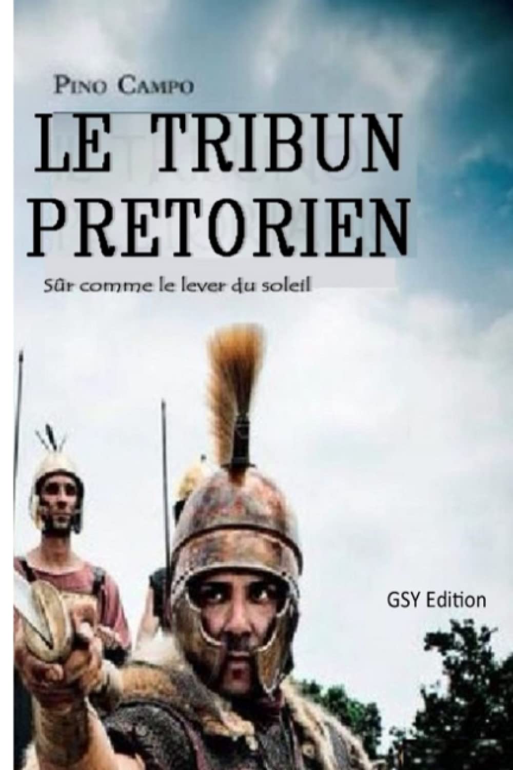 LE TRIBUN PRETORIEN book