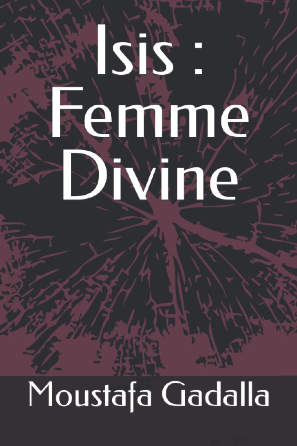 Isis : Femme Divine book