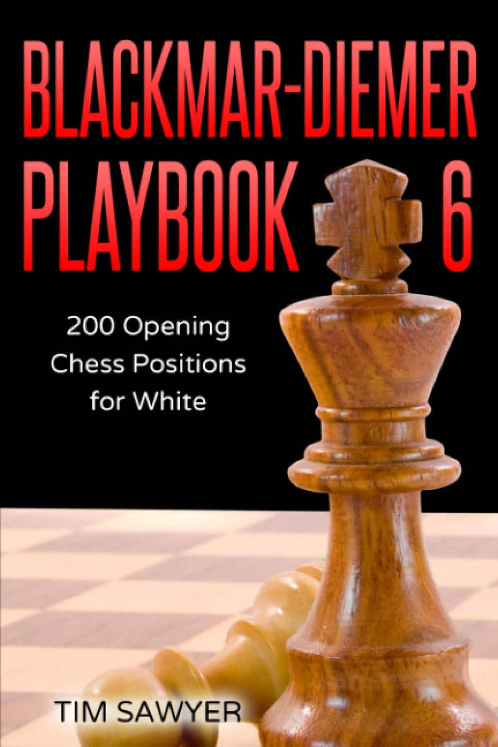 Blackmar-Diemer Playbook 6: 200 Opening Chess Positions for White (Sawyer Chess Playbook, Band 6) Leisure & Fun