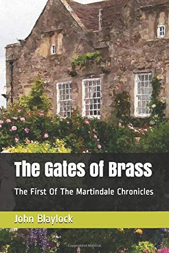 The Gates of Brass: The First Of The Martindale Chronicles Action & Adventure