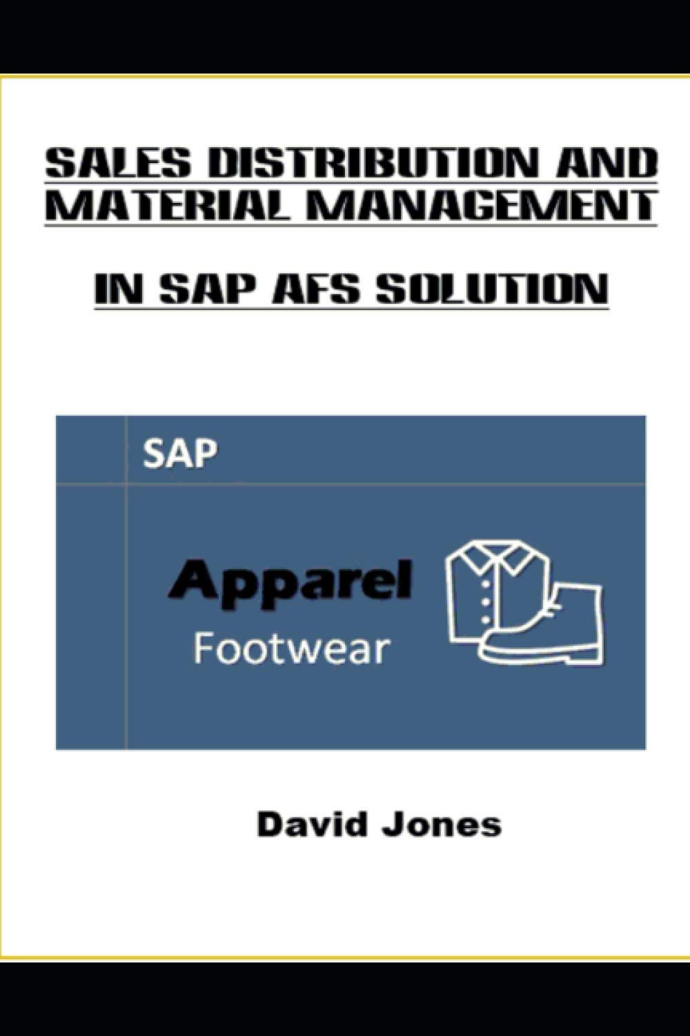 Sales Distribution and Material Management In SAP AFS Solution Computer Science Books