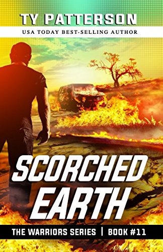 Scorched Earth (Warriors Series of Thrillers, Band 11) Action & Adventure