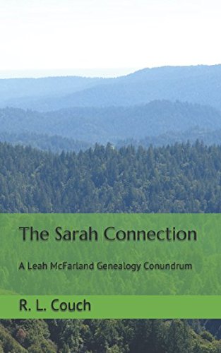 The Sarah Connection: A Leah McFarland Genealogy Conundrum Humour & Satire