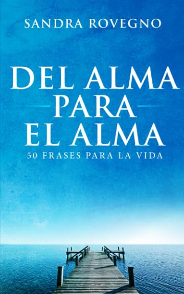 Del alma para el alma: 50 frases para la vida Health, Nutrition & Fitness