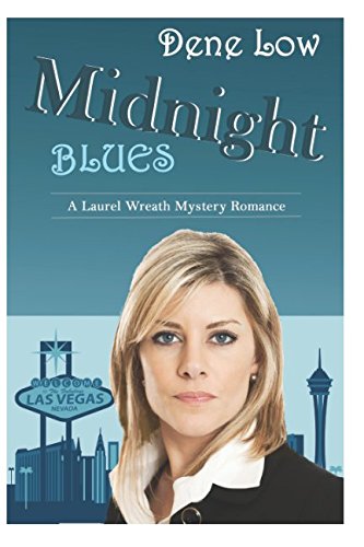 Midnight Blues (A Laurel Wreath Mystery Romance, Band 2) Detective & CSI