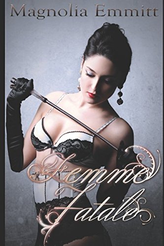 Femme Fatale: Twelve Lesbian Erotica Stories Eroticism