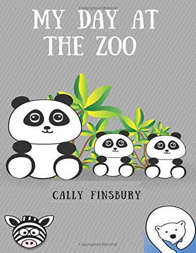 My day at the zoo: My bedtime routine (Bedtime routines and happier children, Band 1) Novels & Short Stories
