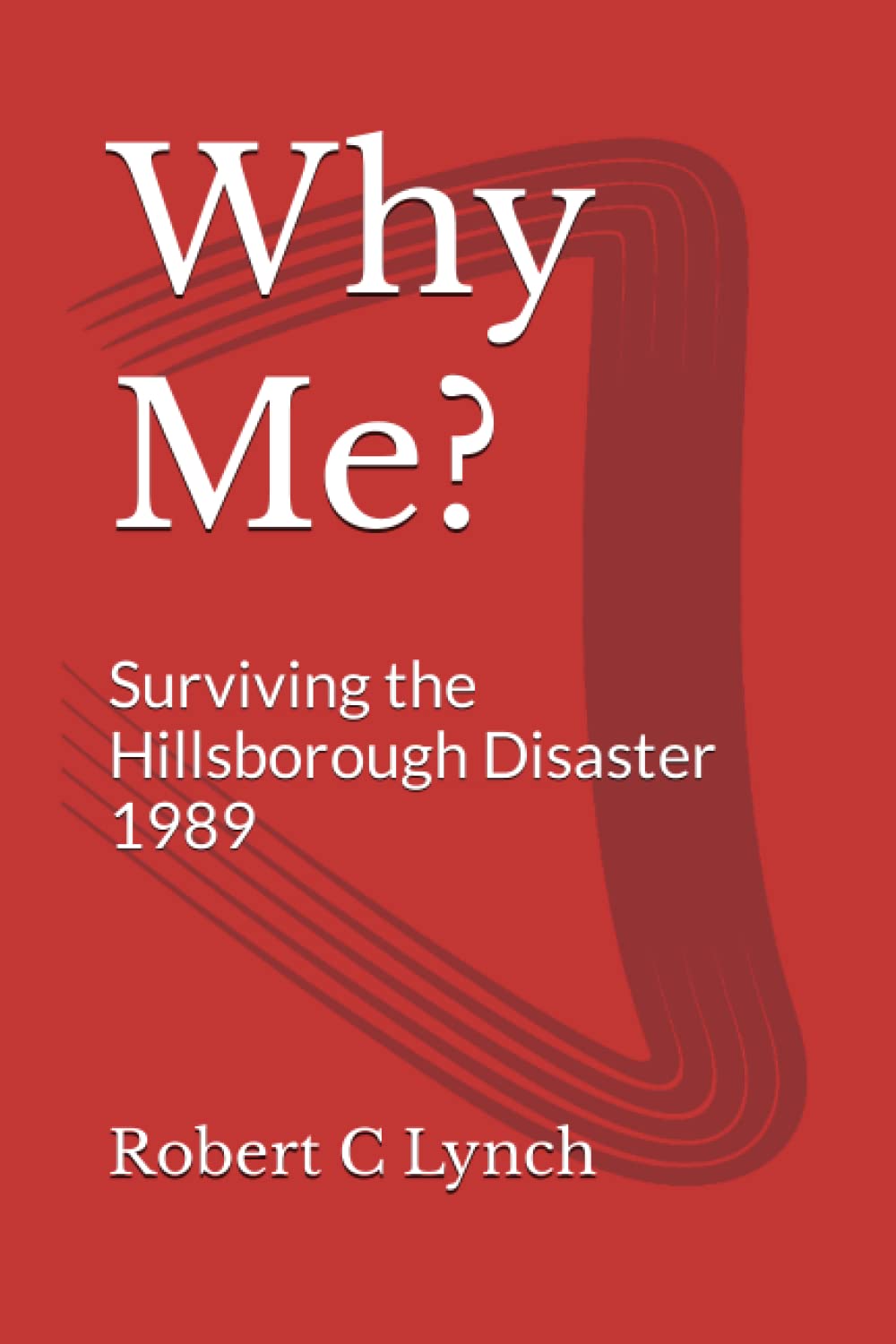 Why Me?: Surviving the Hillsborough Disaster 1989 Drama