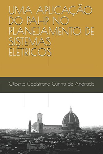 UMA APLICAÇÃO DO PAHP NO PLANEJAMENTO DE SISTEMAS ELÉTRICOS Study Guides