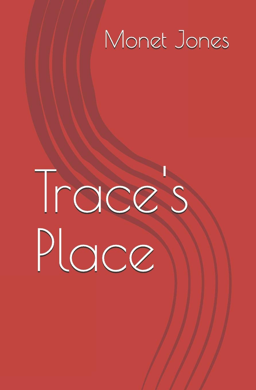 TRACE'S PLACE (The Trace Trilogy, Band 2) International