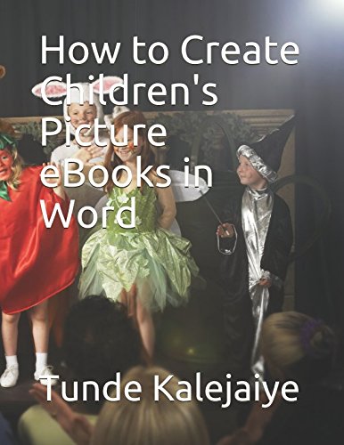 How to Create Children's Picture eBooks in Word Learning & Reference