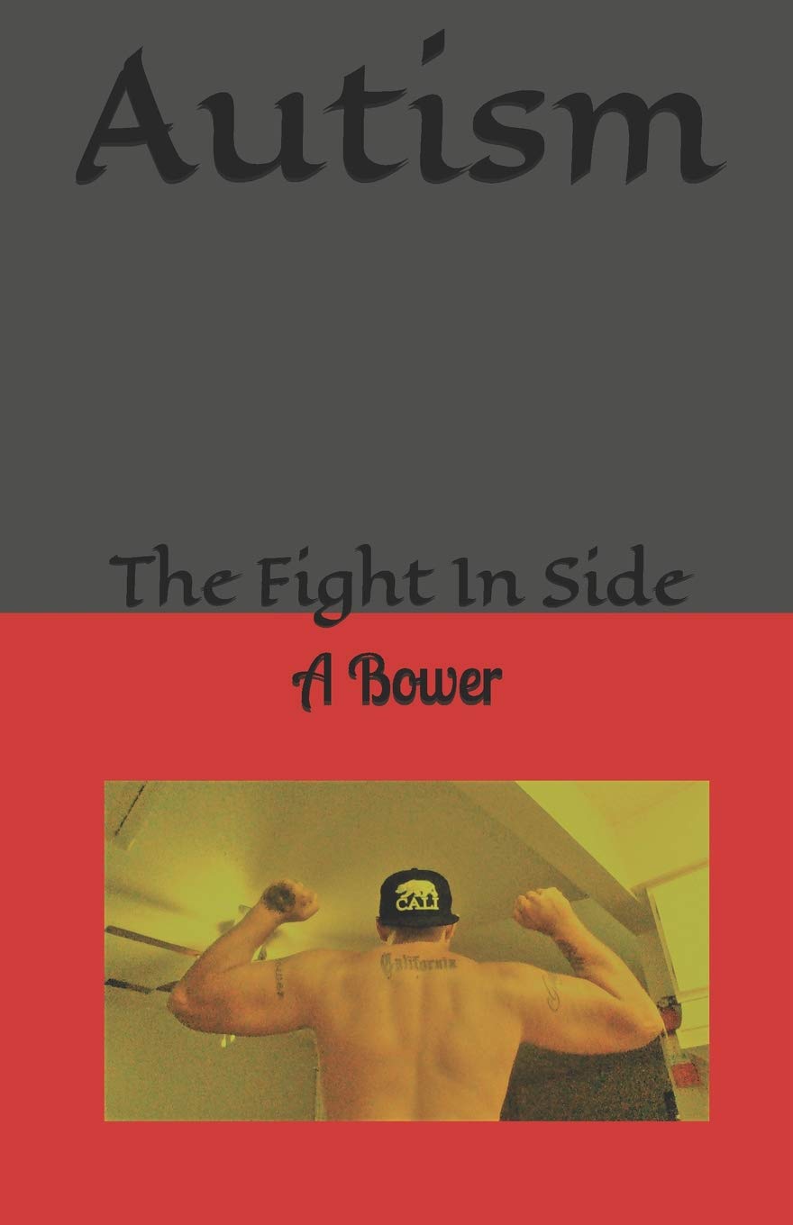 Autism: The Fight In Side Philosophy