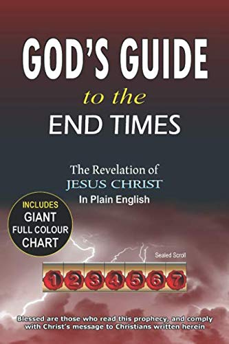 God's Guide to the End Times: The Revelation of Jesus Christ in Plain English Religion & Esotericism