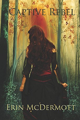 Captive Rebel (The Allegiance, Band 0) Fairy Tales & Legends
