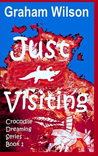 Just Visiting: Pocket Series (Crocodile Spirit Dreaming, Band 1) Drama